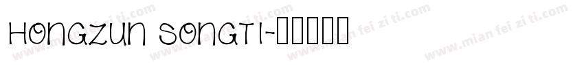hongzun songti字体转换